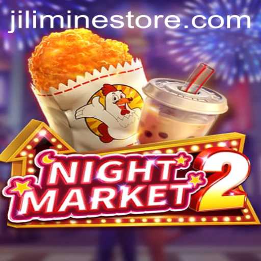 NightMarket2: A Deep Dive into the Thrilling World of Jilimine